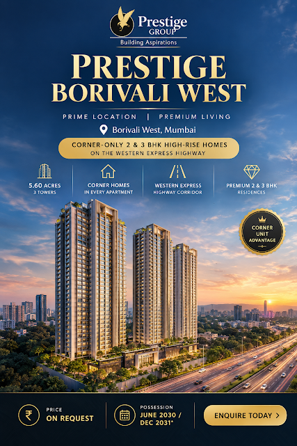 Prestige Borivali West - master-planned high-rise development, Borivali West